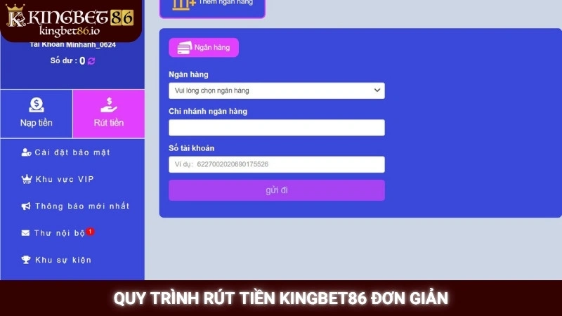 Quy trình rút tiền Kingbet86 đơn giản